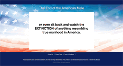 Desktop Screenshot of endoftheamericanmale.com